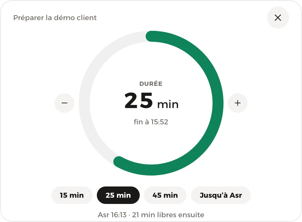 Le minuteur Focus de 25 minutes, qui finit avant Asr