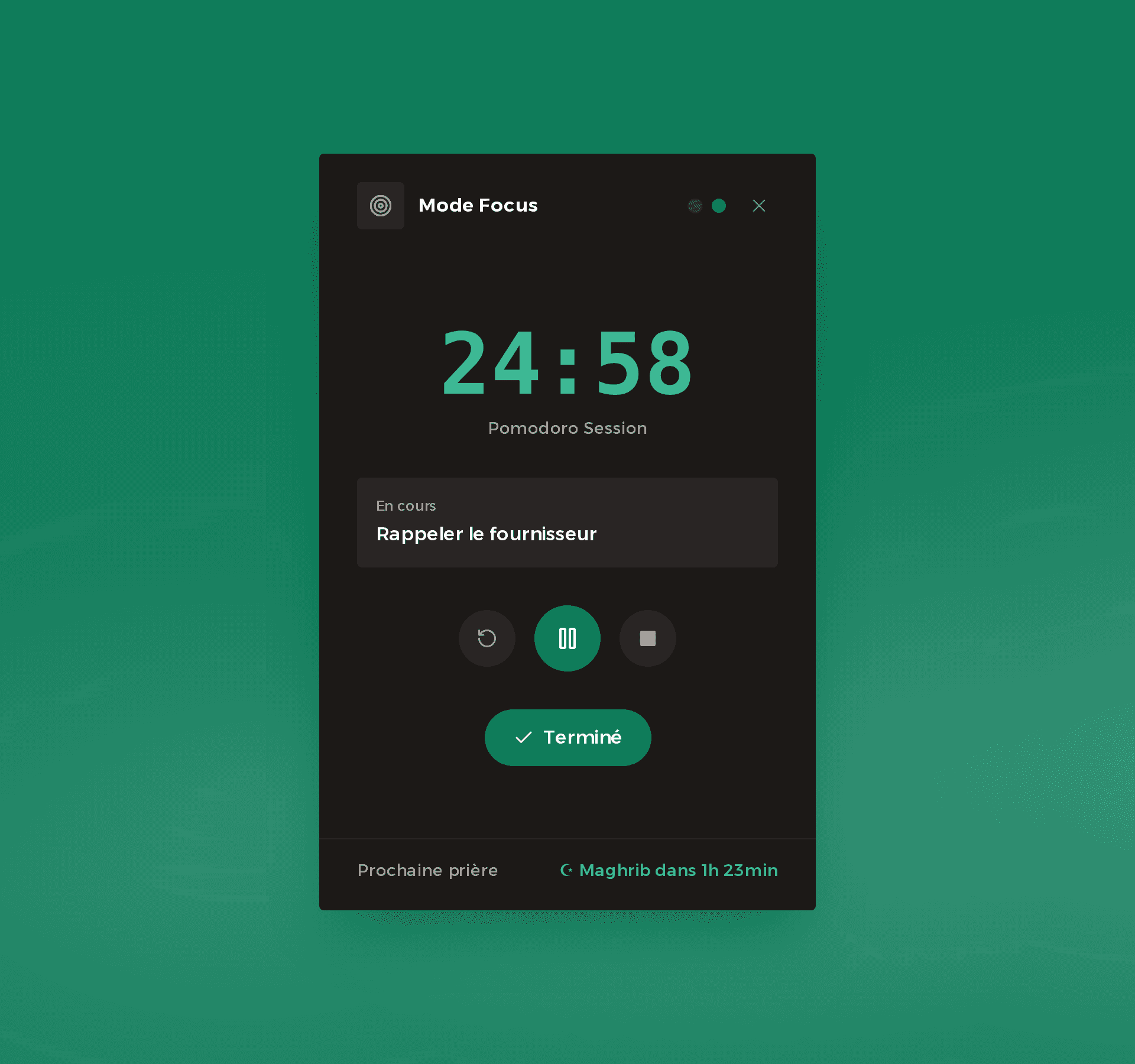 Le mode focus : une seule tâche, un minuteur en cours, la prochaine prière au pied du panneau